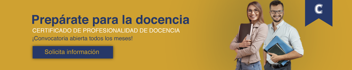 Preprate para la docencia con el certificado de profesionalidad